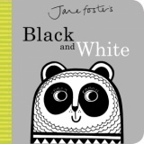 Jane Foster's Black and White (Board Book)